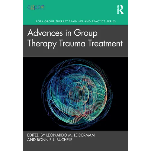 Advances in Group Therapy Trauma Treatment - Paperback