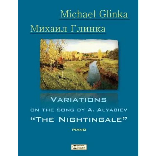 Glinka. Nightingale.: Variations on the Song by A. Alyabiev - Paperback
