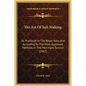 The Art of Sail-Making: As Practiced in the Royal Navy and According to the Most Approved Methods in the Merchant Service (1843) - Hardcover