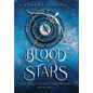 Blood of the Stars - Hardcover