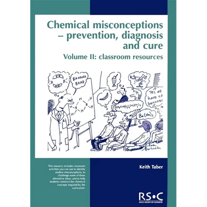 Chemical Misconceptions: Prevention, Diagnosis and Cure: Classroom Resources, Volume 2 - Paperback