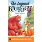 The Legend of Bigfoot: A Humorous Chapter Book; Experience Fun and Adventure with a Group of Animal Friends While They Learn Kindness and Tea - Hardcover