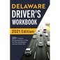Delaware Driver's Workbook: 320+ Practice Driving Questions to Help You Pass the Delaware Learner's Permit Test - Paperback