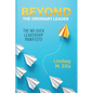 Beyond The Ordinary Leader: The No-Suck Leadership Manifesto - Paperback