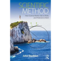 Scientific Method: How Science Works, Fails to Work, and Pretends to Work - Paperback