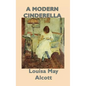 A Modern Cinderella - Hardcover
