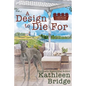 A Design to Die For - Paperback
