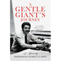 A Gentle Giant's Journey - Paperback
