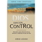 Dios está en Control: Descubre cómo librarte de tus temores y disfrutar la paz de Dios - Paperback
