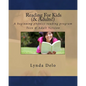 Reading For Kids (and Adults!): A beginning phonics reading program, Teen & Adult Version - Paperback