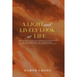 A Light and Lively Look at Life: A Collection of Limericks - Hardcover