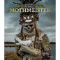 Mothmeister: Dark and Dystopian Post-Mortem Fairy Tales - Hardcover