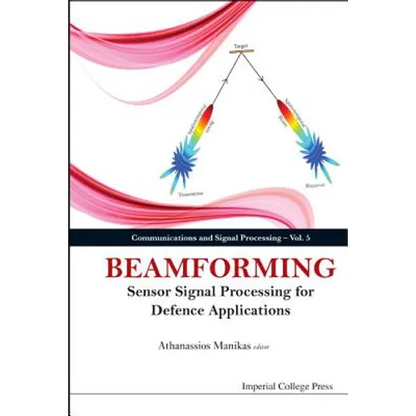 Beamforming: Sensor Signal Processing for Defence Applications - Hardcover