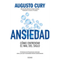 Ansiedad: Cómo Enfrentar El Mal del Siglo - Paperback