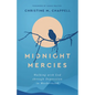 Midnight Mercies: Walking with God Through Depression in Motherhood - Paperback