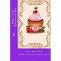 From Lori's Kitchen to You: Lori's Recipe Book (filled with recipes from her heart) - Paperback