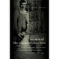 We Were All Like Migrant Workers Here: Work, Community, and Memory on California's Round Valley Reservation, 1850-1941 - Paperback