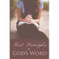 First Principles of God's Word - Paperback