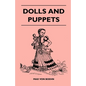 Dolls and Puppets - Hardcover