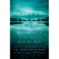 Heaven Starts Now: Becoming a Saint Day by Day - Paperback