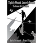 Tightly Wound, Loosely Bound: The Memoir Of A Life Bipolar - Paperback