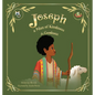 Joseph: A Man of Kindness and Goodness - Hardcover