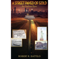 A Street Paved of Gold: An Italian Epic - Hardcover