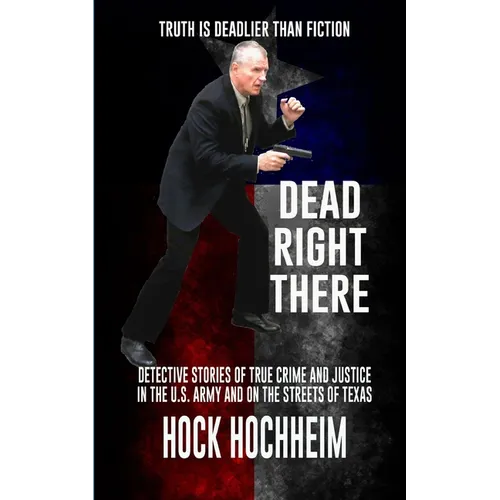 Dead Right There - Paperback