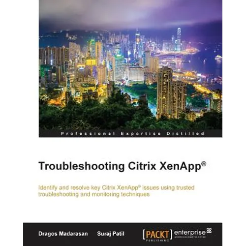 Troubleshooting Citrix XenApp(R) - Paperback