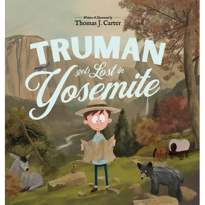 Truman Gets Lost In Yosemite - Hardcover