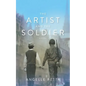 The Artist and the Soldier - Paperback