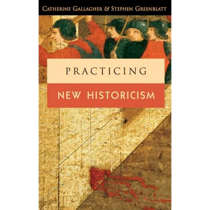 Practicing New Historicism - Paperback