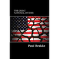 The Great National Divides: Why the United States Is So Divided and How It Can Be Put Back Together Again - Paperback
