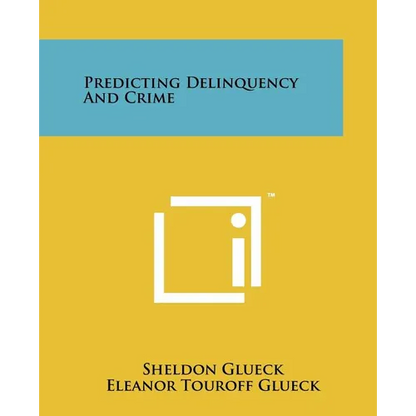 Predicting Delinquency and Crime - Paperback