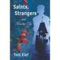 Saints, Strangers and Rosehip Tea - Paperback
