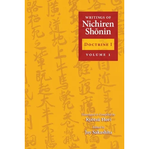 Writings of Nichiren Shonin Doctrine 1: Volume 1 - Paperback