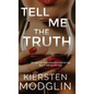 Tell Me the Truth - Hardcover