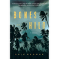 Bones of Hilo - Hardcover