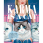Karma Is a Cat: The True Stories of Meredith Grey, Olivia Benson, and Benjamin Button Swift - Hardcover
