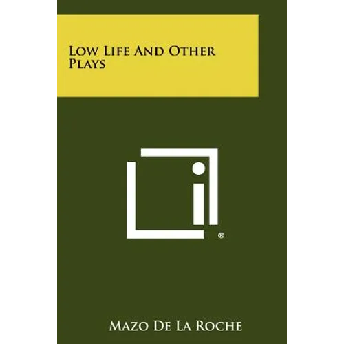 Low Life And Other Plays - Paperback