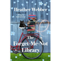 The Forget-Me-Not Library - Hardcover