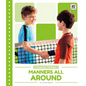 Manners All Around - Library Binding