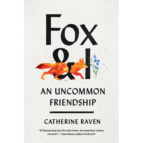 Fox and I: An Uncommon Friendship - Hardcover