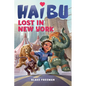Haibu: Lost in New York - Hardcover