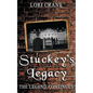 Stuckey's Legacy: The Legend Continues - Paperback