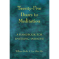 Twenty-Five Doors to Meditation: A Handbook for Entering Samadhi - Paperback