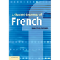 A Student Grammar of French - Paperback