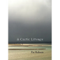 A Celtic Liturgy - Paperback