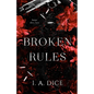 Broken rules - Paperback