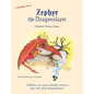 Zephyr the Dragonslayer - Hardcover